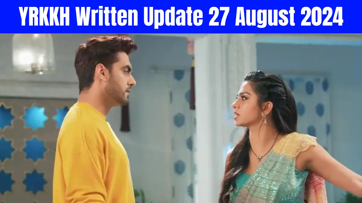 YRKKH Written Update 27 August 2024